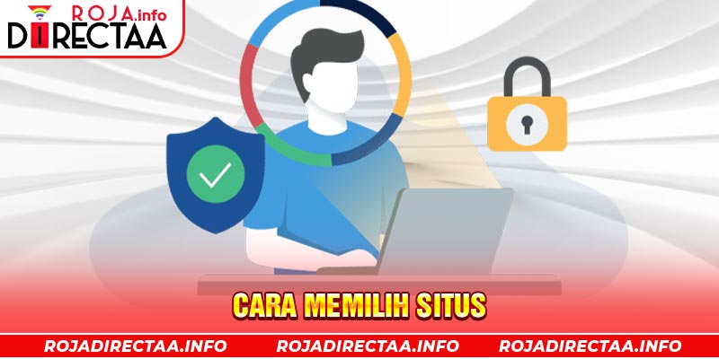 Cara Memilih Situs