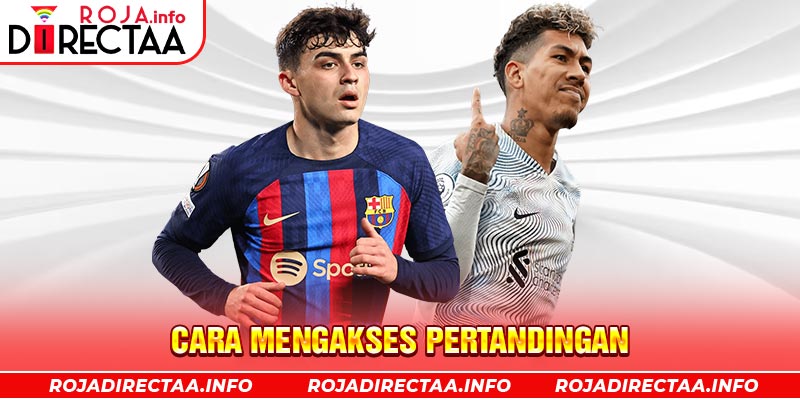 Cara Mengakses Pertandingan