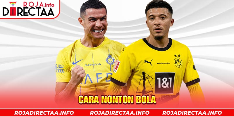 Cara Nonton Bola